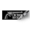 I'm Your Huckleberry Decal