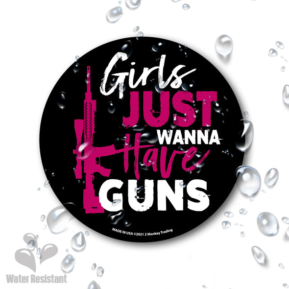 Girls Just Wanna Have Guns Decal