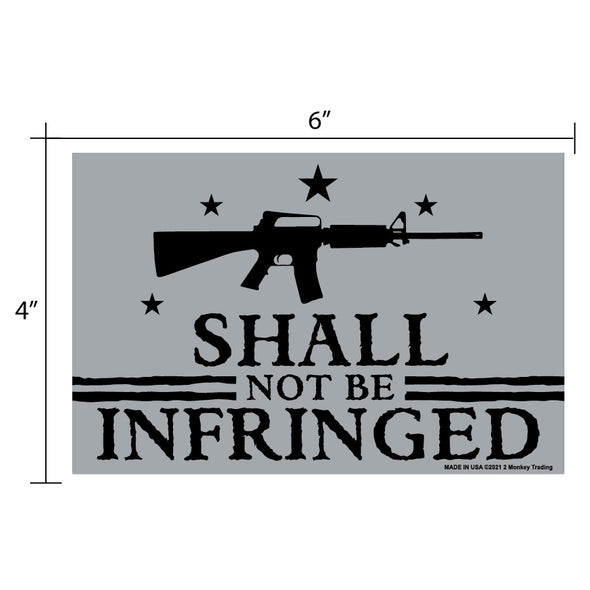 Shall Not Be Infringed Decal