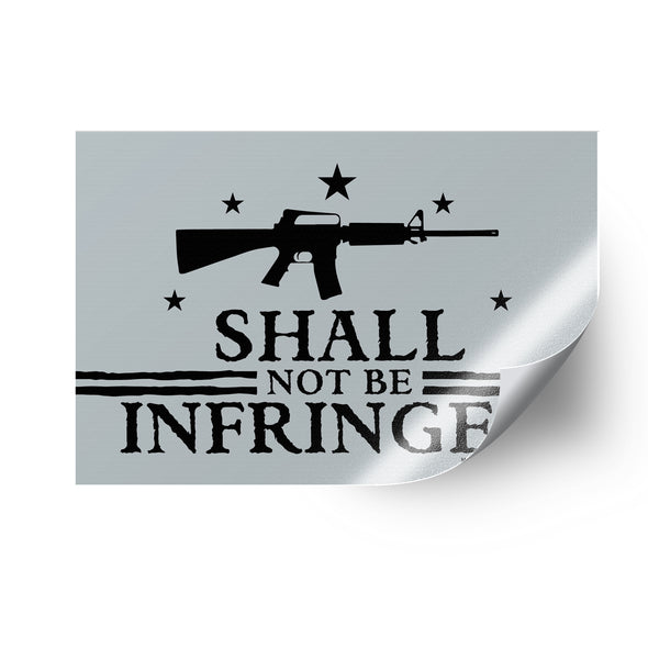 Shall Not Be Infringed Decal