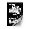 The 2nd Amendment Makes All Others Possible Decal