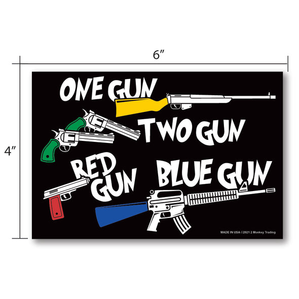 One Gun Two Gun Decal